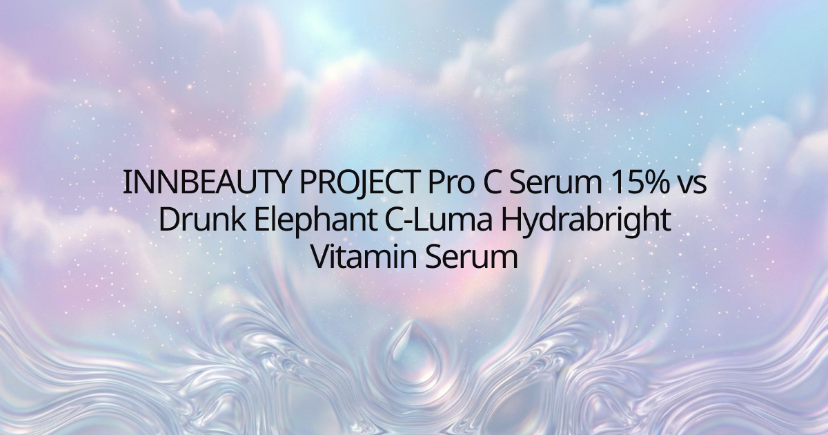 INNBEAUTY PROJECT Pro C Serum 15% vs Drunk Elephant C-Luma Hydrabright Vitamin Serum